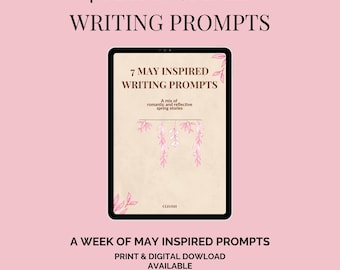7 May Writing Prompts – Printable PDF for Spring-Inspired Journaling & Creative Writing