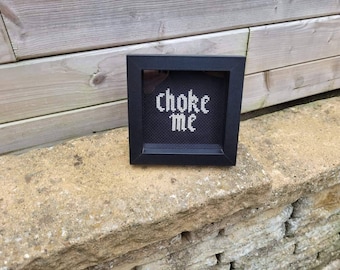Choke me Muster - Rude Kreuzstich / Kink Kreuzstich / Sex Kreuzstich