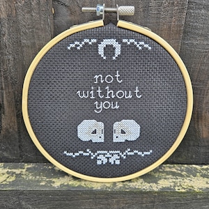 Not Without You Cross Stitch Pattern - gothic cross stitch / romantic cross stitch/ modern cross stitch / valentines Cross Stitch
