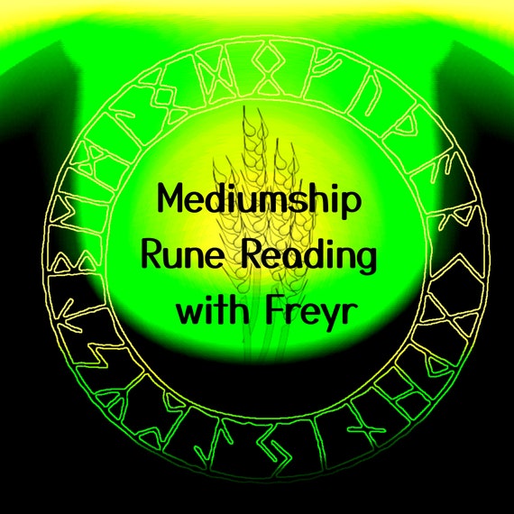 Freyr Mediumship Rune Reading
