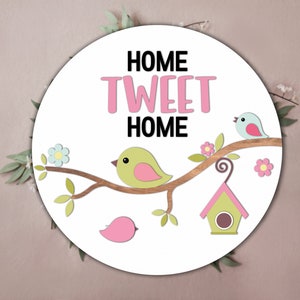 Home Tweet Home Door Hanger SVG l Glowforge files l Laser Cut Files l DXF l Christmas Welcome Sign Svg l bird round sign l Summer laser file