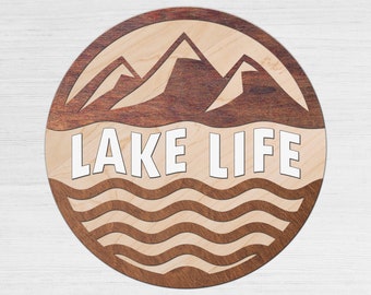 Lake Life Sign SVG, Laser Cut File (Digital File)