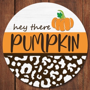 Hey There Pumpkin SVG l Leopard Fall l Glowforge-bestanden l fall glowforge-bestanden l lasergesneden bestanden l laserbestand l deurhanger svg l herfst svg