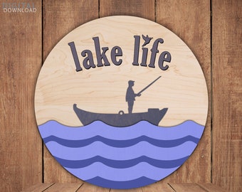 Lake Life Fishing Sign SVG, Multilayer Laser Cut File (Digital Download)