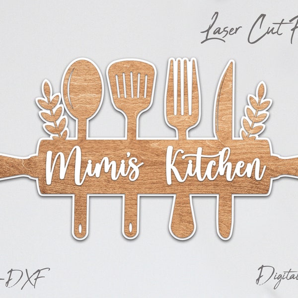 Kitchen Sign SVG l Glowforge Sign File l Laser Cut Wall Decor SVG l DXF Cut Files l Glowforge svg Files l Mom Glowforge l Glowforge Ready