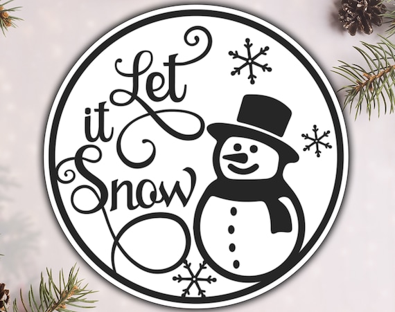 Snowman Christmas Sign Svg Let It Snow SVG | Round Snowman Sign