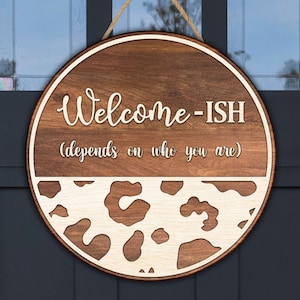 Welcomeish SVG files l Laser File SVG l Glowforge SVG Files l Welcome-ish svg Sign l Modern Farmhouse svg l Laser Cut File l Circle Sign