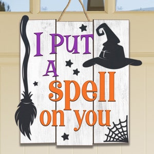 I Put A Spell On You SVG for Laser Cut, Halloween Glowforge File, Halloween Cut Files, Halloween DXF, Halloween Sign Glowforge, Door Sign