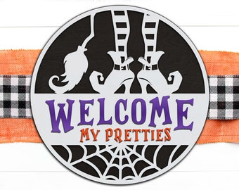 Welcome My Pretties Sign SVG, Halloween Door Hanger (Digital Download)