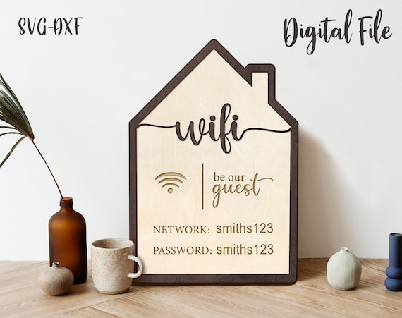 Wifi Sign SVG, Be Our Guest, Laser Cut Files (Digital Download)