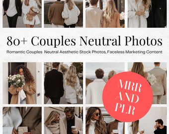 May include: A collage of images featuring couples in neutral-toned clothing. The text overlay reads "80+ Couples Neutral Photos" and "Romantic Couples Neutral Aesthetic Stock Photos, Faceless Marketing Content."