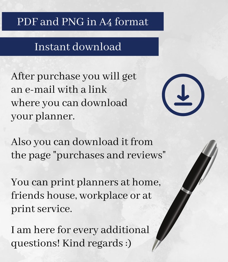 May include: A digital document information sheet featuring the text PDF and PNG in A4 format, Instant download, and instructions for accessing files. A dark blue download icon and a black and silver ballpoint pen are visible on the page.