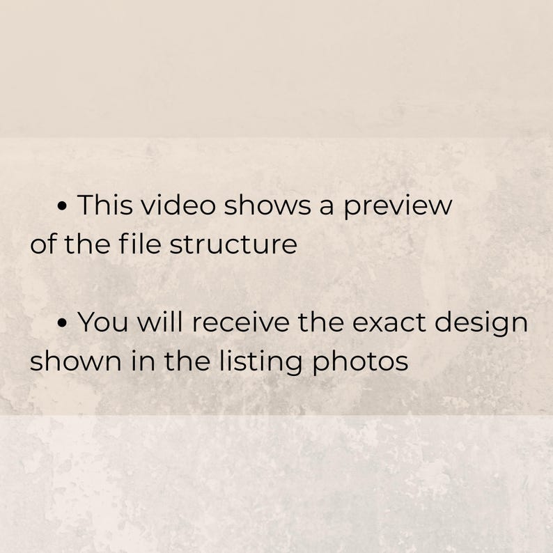 May include: Text on a beige background reads: "This video shows a preview of the file structure" and "You will receive the exact design shown in the listing photos."