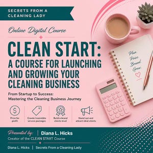 Cleaning Business Startup Course | How to Start, Price and Grow Your Business| Pricing Guide, Templates, Forms and Worksheets