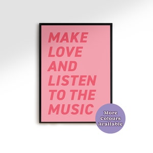 Make Love and Listen to the Music | Disco Print | Party Music Lyrics, Music Print, Disco Lovers