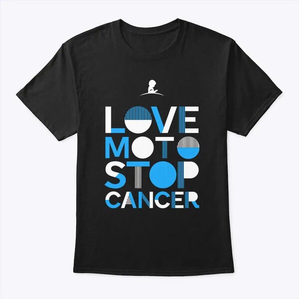 Love Moto Stop Cancer T Shirt