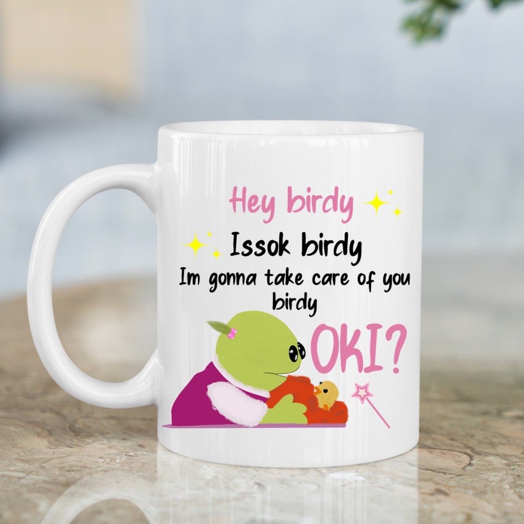 Hey Birdy Issok Birday I'm Gonna Take Care of You Birdy Mug Etsy