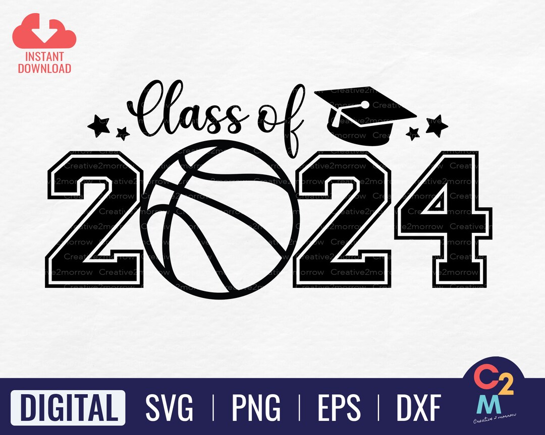 Class Of 2024 Basketball SVG Seniors 2024 SVG Graduation Svg Senior class-of-2024-basketball-svg-seniors-2024-svg-graduation-svg-senior