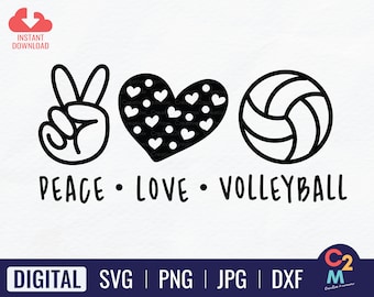 Peace Love Volleyball SVG | Peace Love Cut File | Peace Love quote | Peace Love saying | Peace Love Shirt SVG | Instant Download