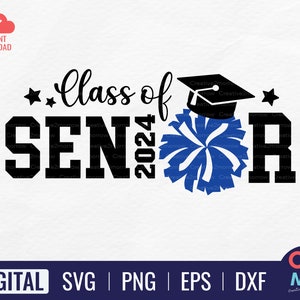 Cheer Senior 2024 SVG | Class of 2024 Shirt | Cheer Gift Idea SVG | High School Graduation | Graduation 2024 | Cricut Cut File