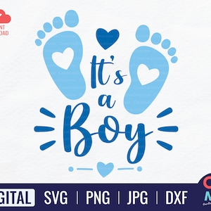 È un ragazzo SVG / neonato / cartello per la doccia del bambino / annuncio del bambino / file di taglio Cricut / download istantaneo