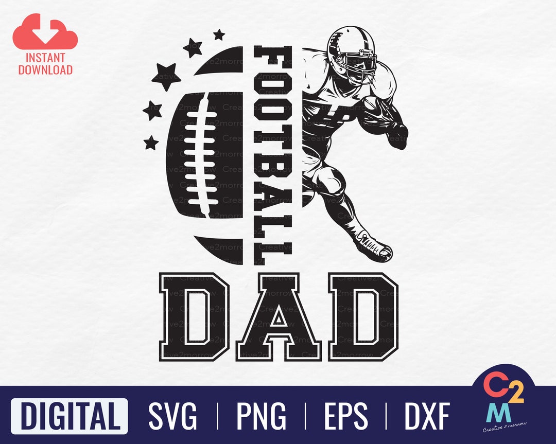 Football Dad SVG Football Player Svg Football Svg American Football