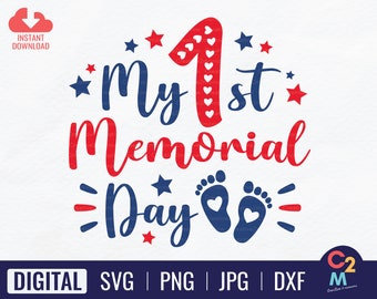 My First Memorial Day SVG | Memorial Day | Fourth of July | Baby's First | Designs Print Quote SVG | Cut Files Cricut | Instant Download