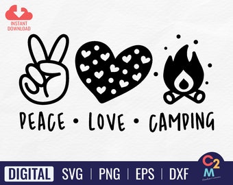 Peace Love Camping | Peace Love SVG | Camper SVG | Peace Love Camper SVG | Love Camp Svg | Camping Design | Camping Shirt | Camping Svg