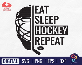 Eat Sleep Hockey Repeat SVG | Hockey SVG | Hockey Helmet SVG | Hockey Stick Svg | Hockey Puck Svg | Ice Hockey Svg | Hockey Clipart