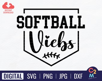 Softball Vibes SVG | Softball Shirt | Softball Vibes Shirt | Baseball Shirt SVG | Softball Quotes | Softball Cutting | Instant Download