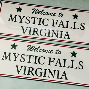 Mystic Falls Metal Welcome Sign