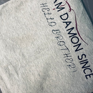 Team Damon since Hello Brother T-shirt (UK Sizing)
