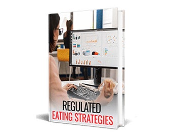 Regulated Eating Strategies