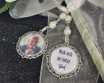 Walk with me dad daddy photo bouquet charm. wedding bouquet bride. Loving memory remembrance Memorial Father, Grandad, Uncle. Bride keepsake