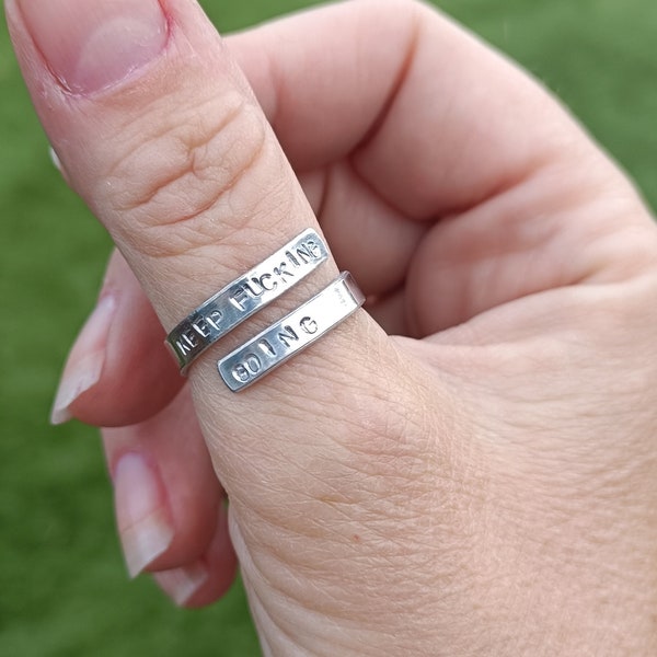 Keep fucking going Adjustable quote swearing Thumb Wrap Ring, handmade, 925 sterling silver, finger, day jewellery, ladies women's positive