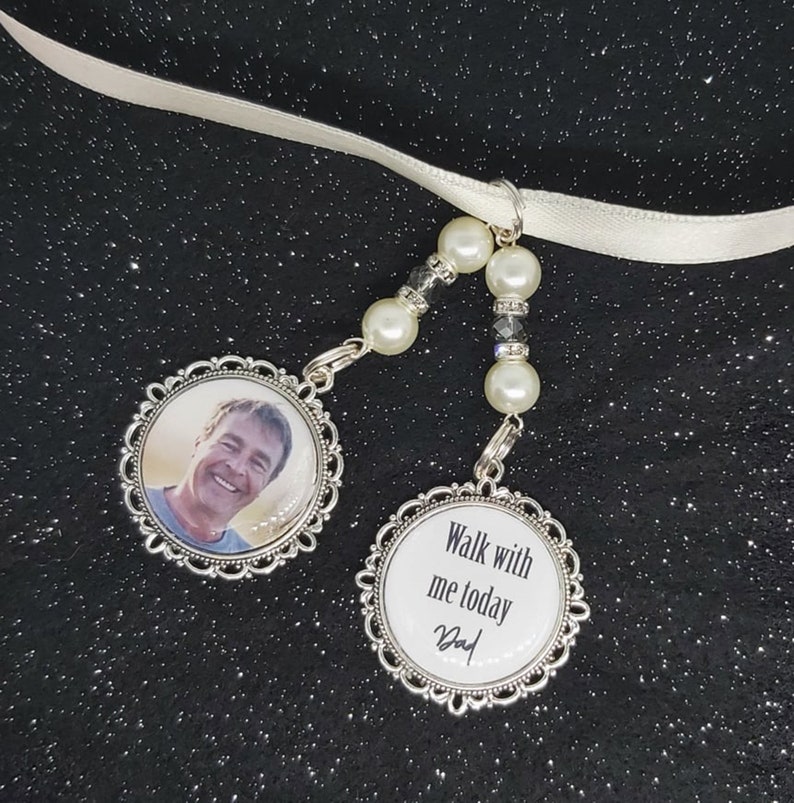 Walk with me dad daddy photo bouquet charm. wedding bouquet bride. Loving memory remembrance Memorial Father, Grandad, Uncle. Bride keepsake image 2