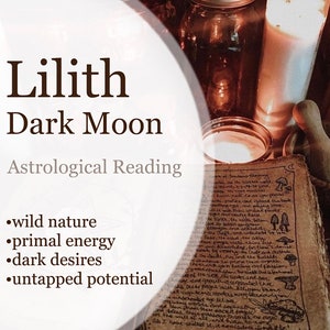Lilith en la carta natal. Lectura de la luna oscura. Análisis profundo de fuerza y poder. Carta natal astrológica. Signo de la luna negra de Lilith. - El mismo día