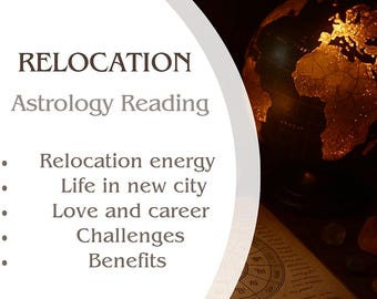 Relocation Astrology Reading | Astrological Relocation Chart | Travel, Moving Abroad | Best Places for Love, Career, Family, Life -Same Day