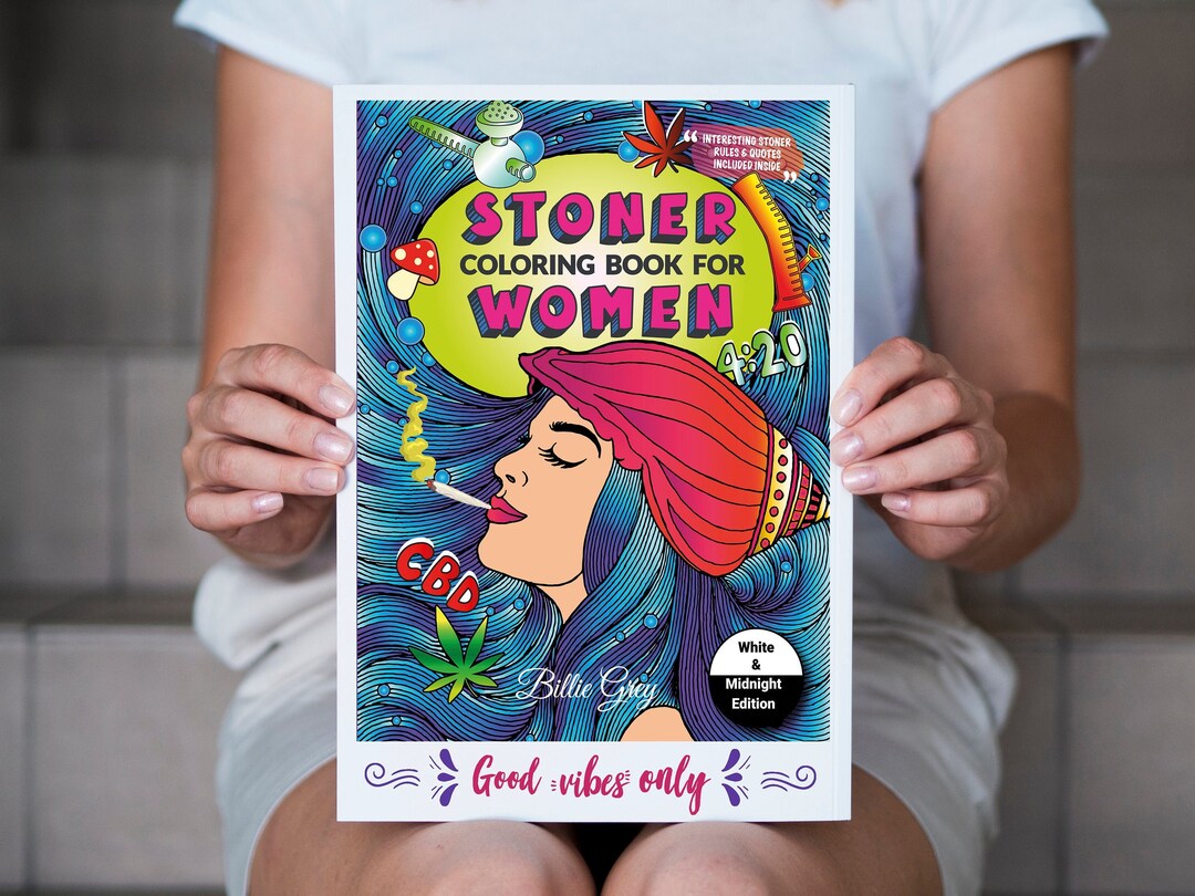 Stoner Coloring Book for Adults: Adult Coloring Book for Stress Relief and  Relaxation with 50 Cool Images for Women
