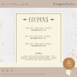May include: A beige coupon code graphic with a brown border. The text reads "Coupons" with arrows on either side. The graphic lists three discount codes: 10% off $10 use code NSMSAVE10, 15% off $15 use code NSMSAVE15, and 20% off $20 use code NSMSAVE20. The graphic also includes terms and conditions for using the codes.