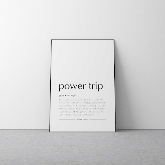 Power Trip - J. Cole 'lyric' Printable, Digital Print, Rap Artwork