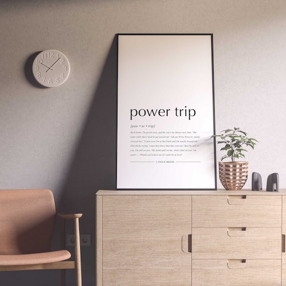 Power Trip - J. Cole 'lyric' Printable, Digital Print, Rap Artwork