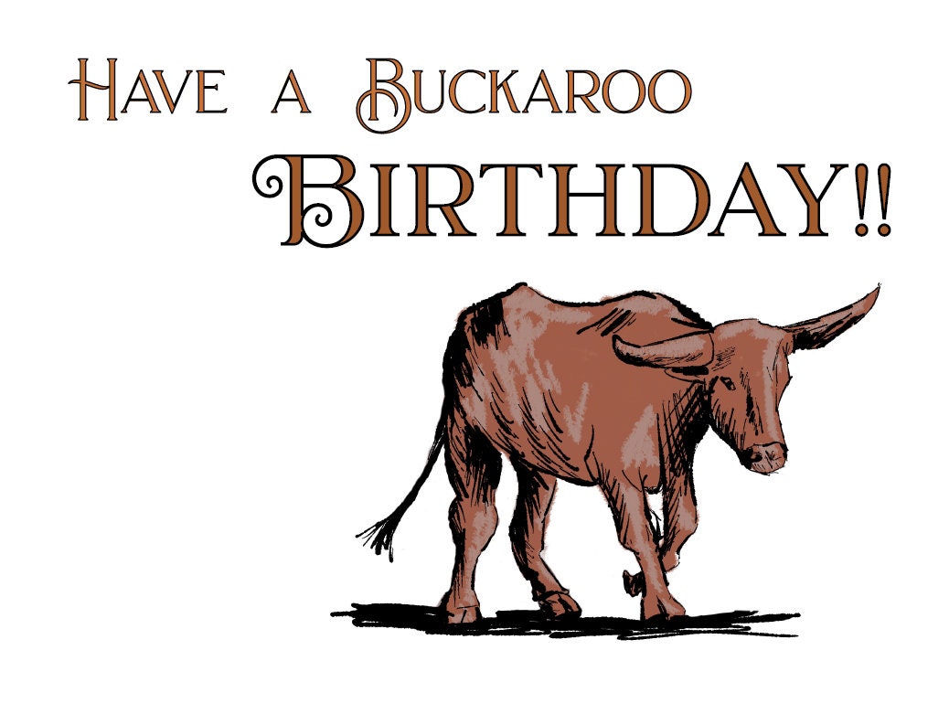 Have a buckaroo birthday card INSTSANT DOWNLOAD Western | Etsy