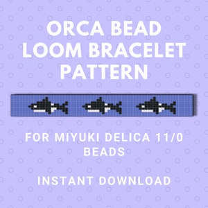 Bead Loom Bracelet Orca Pattern for Miyuki Delica 11/0