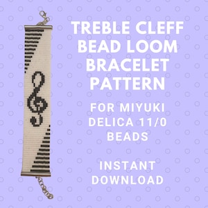May include: A white and black bead loom bracelet pattern featuring a treble clef. The pattern is for use with Miyuki Delica 11/0 beads. The text "Treble Clef Bead Loom Bracelet Pattern for Miyuki Delica 11/0 Beads Instant Download" is displayed on a purple background with white polka dots.