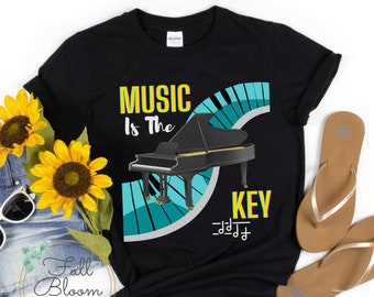 Music Is The Key Shirt, Piano Shirt, Music Lover Gift, Piano Teacher Gift, Musician Shirt