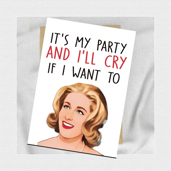 digital printable Lesley Gore greeting Card | It's my party and I'll cry if I want to