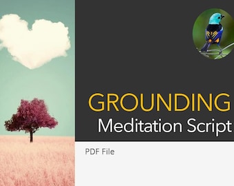 Grounding Guided Meditation Script