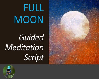 Full Moon Meditation Script