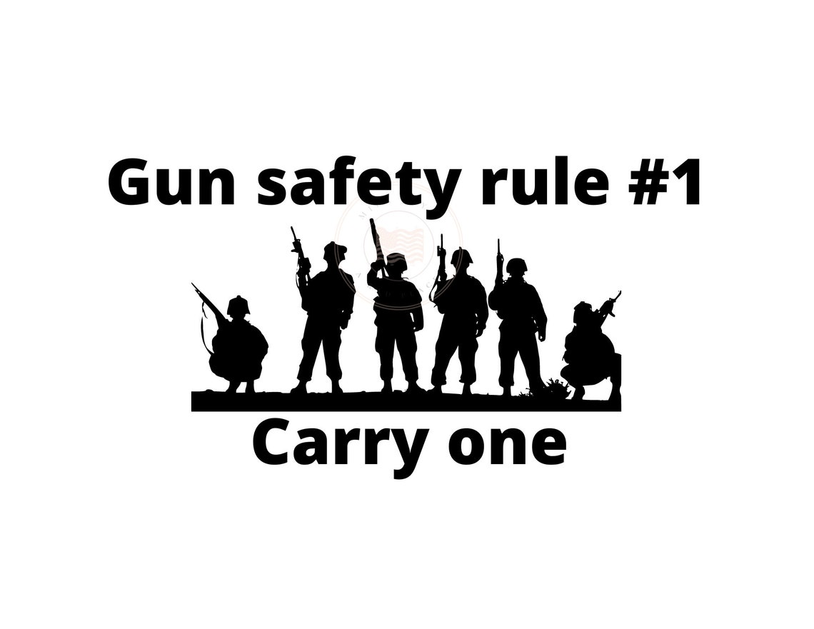 SVG PNG gun Safety Rule Number One 1 Carry One 2A Gun Etsy